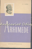 Arhimede - S. I. Luria - Tiraj: 3210 Exemplare