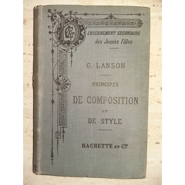 Principes de composition et de style - G. Lanson