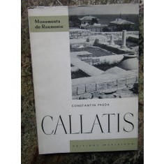 CALLATIS - CONSTANTIN PREDA (MONUMENTELE PATREI NOASTRE) LIMBA FRANCEZA