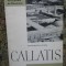 CALLATIS - CONSTANTIN PREDA (MONUMENTELE PATREI NOASTRE) LIMBA FRANCEZA