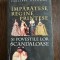 Imparatese, Regine, Printese si povestile lor scandaloase - Philippe Delorme