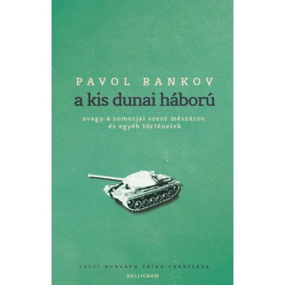 A kis dunai h&amp;aacute;bor&amp;uacute; - Pavol Rankov foto