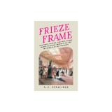 Frieze Frame: How Poets, Painters, and Their Friends Framed the Debate Around Elgin and the Marbles