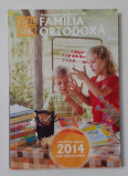 Familia Ortodoxa - Colectia Anului 2014 Lunile Iulie-decembrie