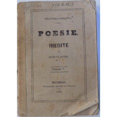 POESIE INEDITE DE QUATI - VA AUTORI , VOLUMUL V , BIBLIOTHECA PORTATIVA , 1860