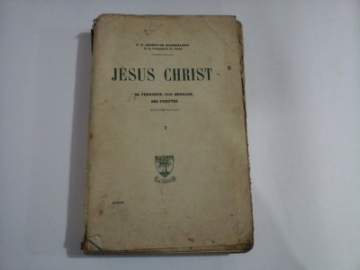 JESUS CHRIST - SA PERSONNE, SON MESSAGE, SES PREUVES - Leonce De GRANDMAISON - 1 - 1929 foto