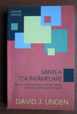 David J. Linden - Mintea ca intamplare foto