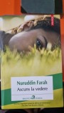 ASCUNS LA VEDERE DE NURUDDIN FARAH , 2015