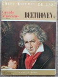 Beethoven// revista + placa vinil, seria Grands Musiciens, Hachette-Fabbri, Clasica, electrecord