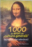1000 de erori din cultura generala. Incredibil, dar adevarat! - Christa Poppelmann