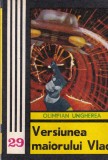 Olimpian Ungherea - Versiunea maiorului Vlad