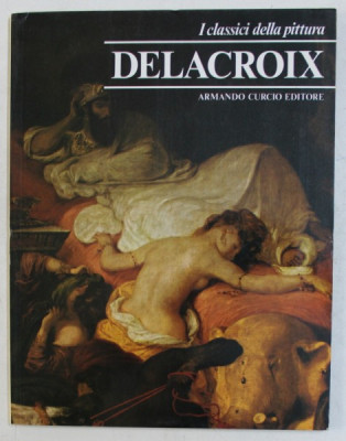 DELACROIX - SERIE &amp;#039; I CLASSICI DELLA PITTURA &amp;#039; foto