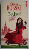 Carte Beletristica Casual - Oksana Robski | Noua sau Anticariat in Stare Buna