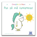 Emotiile lui Noni: Pot sa ma concentrez!