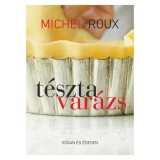 T&eacute;sztavar&aacute;zs - S&oacute;san &eacute;s &eacute;desen - Michael Roux