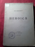 1-55. Ovid Densusianu - Heroica - Prima Editie 1918 Ed. Vietei Noua ,111pag