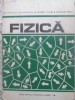 Fizica - Dan Anghelescu, Diana Moisil, Muller, Preda - 1982, Editura Didactica, Hardcover