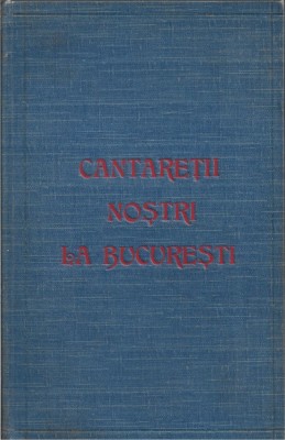 1444SPN C&amp;acirc;ntăreții noștri la București, impresii și amintiri de Ioța lu Toboc, 1907 Lugoj, dedicația olografă Valeriu Braniște, ștampilă George Dobrin foto