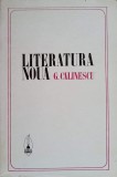 Literatura Noua - George Calinescu, Scrisul Romanesc, 1972, Biografii, Carte veche