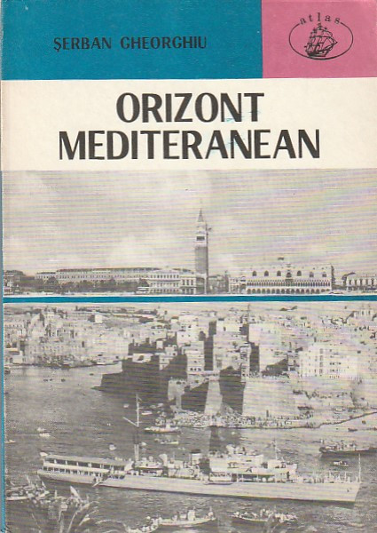 SERBAN GHEORGHIU - ORIZONT MEDITERANEAN