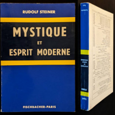 1967 MISTICISM si SPIRIT MODERN – Rudolf STEINER. Mistique et Esprit Moderne Fr.