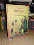 CRISTIAN SERBAN - FILOCALIA PENTRU COPII SI TINERI * VOL. 1 , 2009 @@