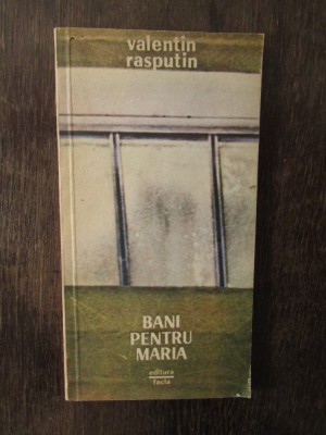 BANI PENTRU MARIA -VALENTIN RASPUTIN foto