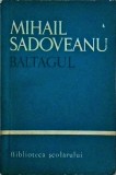 Mihail Sadoveanu - Baltagul
