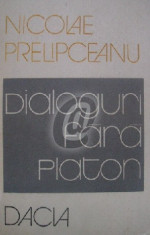 Dialoguri fara Platon foto