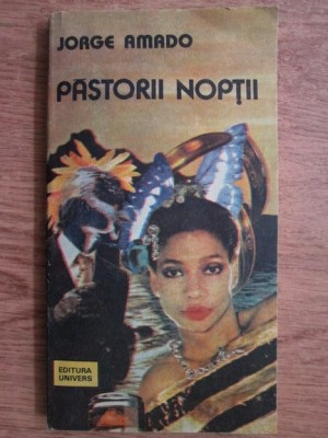Jorge Amado - Pastorii noptii foto