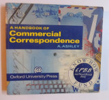 A HANDBOOK OF COMMERCIAL CORRESPONDENCE by A. ASHLEY , 1994
