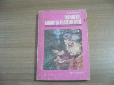 G.M. Vladescu - Menuetul. Moartea fratelui meu foto