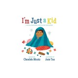 I'm Just a Kid: A Social-Emotional Book about Self-Regulation