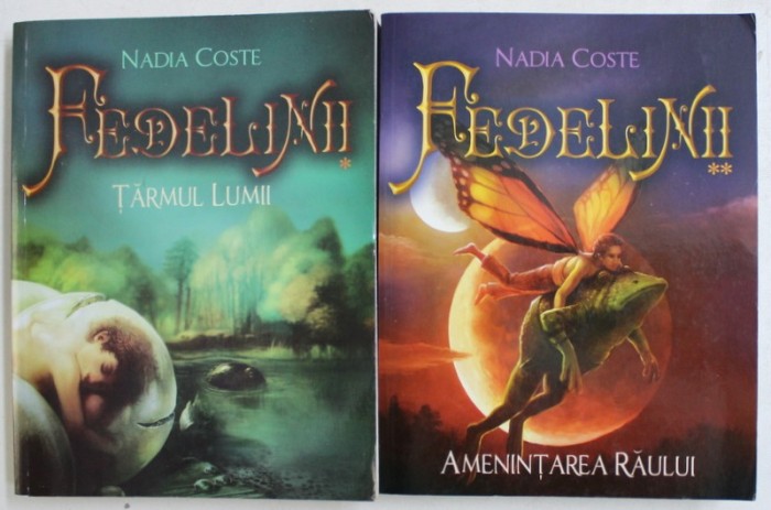 FEDELINII , VOLUMELE I - II de NADIA COSTE , 2013