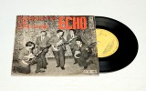 Formatia De Chitare Echo Budapesta &ndash; Mehemed / Gondolj Majd Ram / De Jo Lenne Utazni / Kis Bence - disc vinil mic 7&quot;