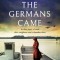 The Day the Germans Came