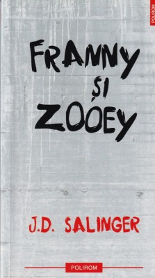 J. D. Salinger - Franny si Zooey foto