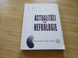 NICOLAE URSEA--ACTUALITATI IN NEFROLOGIE - 2000