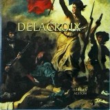 Delacroix - Album Arta (Isabella Alston) - Carte Engleza Cartonata, Ed. 2014, 95 pag., Stare Buna, 10x18 cm