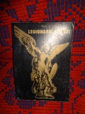 Legionarii nostrii - Ion Coja // 216 pagini