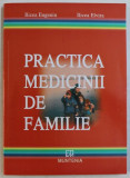 PRACTICA MEDICINII DE FAMILIE de ILICEA EUGENIU si ILICEA ELVIRA , 2014