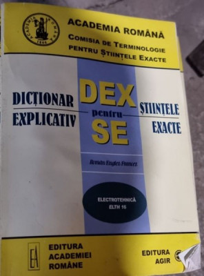 Dictionar Explicativ pentru Stiintele Exacte - Electrotehnica ELTH 16 foto