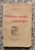 Probleme Sociale Psihologice, H. Sanielevici, Socec&amp;Co, 1920, Carte Veche Romana