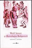 AS - ANTONY C. SUTTON - WALL STREET ȘI REVOLUȚIA BOLȘEVICĂ (CU SUBLINIERI)