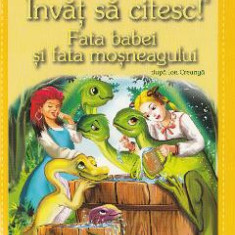 Invat sa citesc! Fata babei si fata mosului dupa Ion Creanga