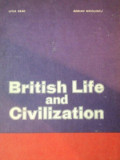 BRITISH LIFE AND CIVILIZATION-LIVIA DEAC , ADRIAN NICOLESCU BUCURESTI