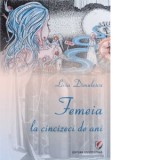 Femeia la cincizeci de ani - Livia Dimulescu