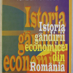 Istoria gândirii economice din România : (1900 - 1944) / Toader Ionescu
