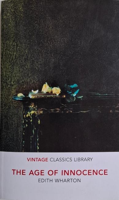 The Age of Innocence &ndash; Edith Wharton