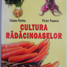 Cultura radacinoaselor – Uleanu Florina, Victor Popescu